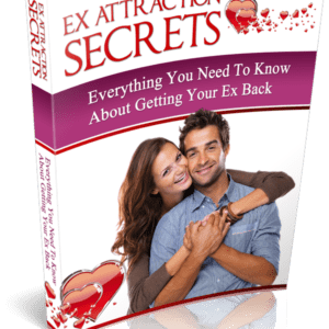 Ex Attraction Secrets