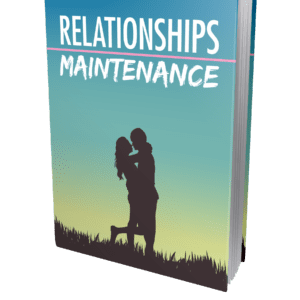 Relationships Maintenance